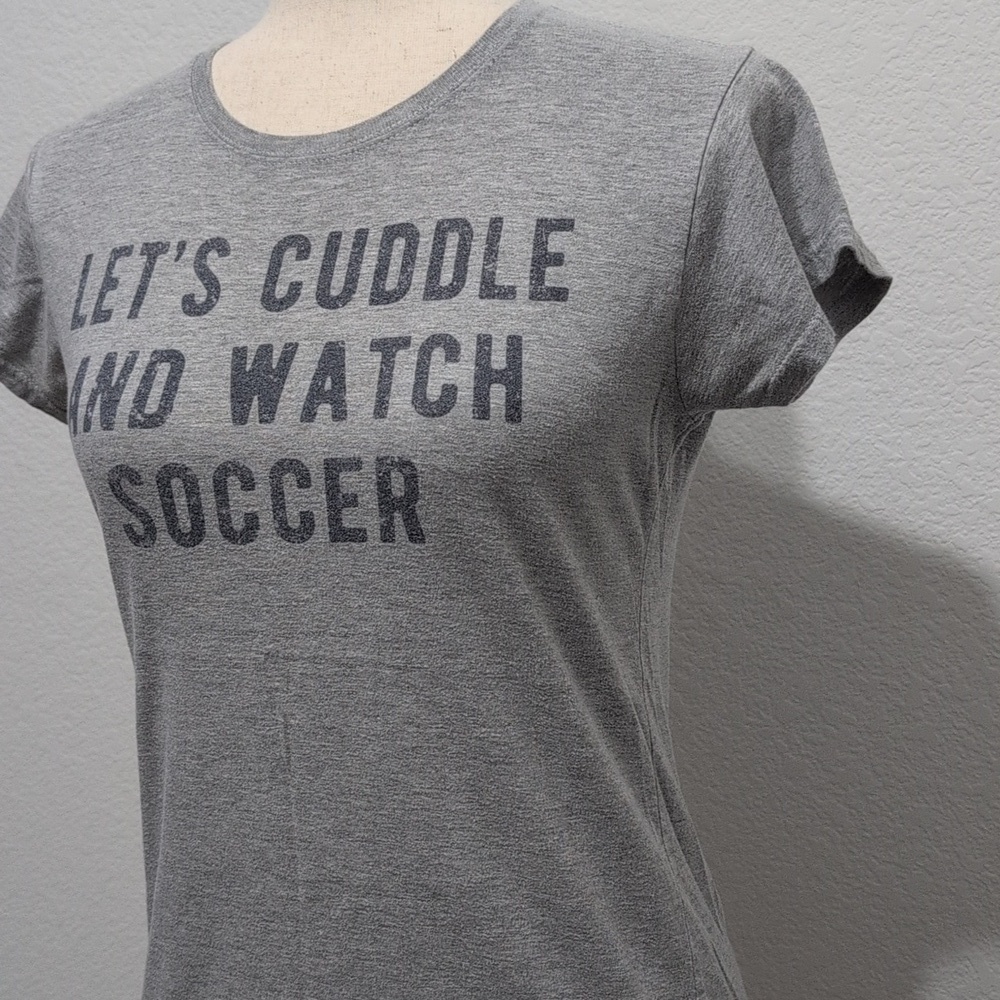 Let's Cuddle And Watch Soccer Graphic T-shirt Size Small - Picture 3 of 9